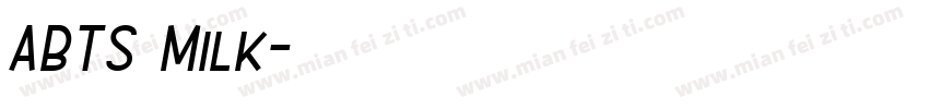 ABTS Milk字体转换